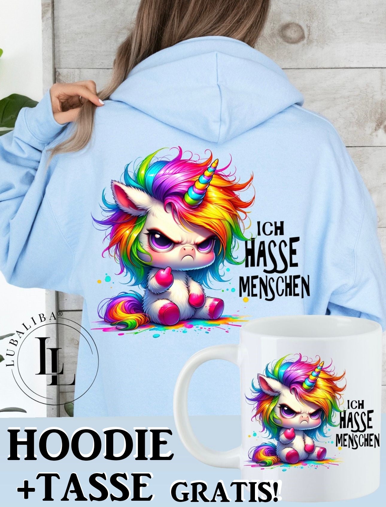 Hoodie Pastellblau + TASSE " Ich Hasse Menschen Horbert das Einhorn " ArtNr.: TAL